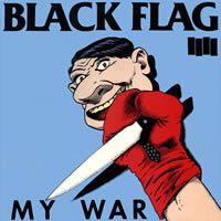 My War by Black Flag.