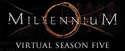 Millennium Virtual Fifth Season