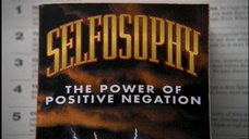 Selfosophy, the power of positive negation.