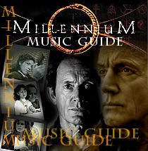 X-Files Music.com Millennium Music Guide.